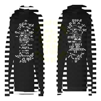 I Stopped Farming To Be Here So This Better Be Good Long Sleeve - Seseable