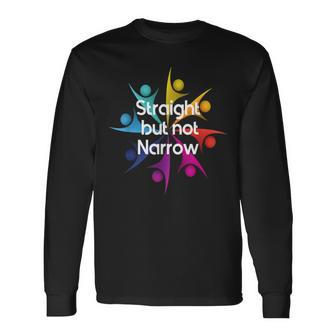 Straight But Not Narrow Lgbt Support Gay Pride March Long Sleeve T-Shirt T-Shirt | Mazezy