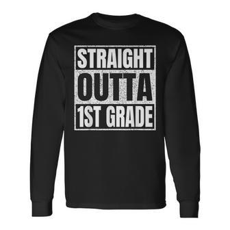 Straight Outta 1St Grade School Graduation Class Of 2023 Long Sleeve T-Shirt T-Shirt | Mazezy