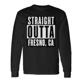 Straight Outta California Fresno Home Long Sleeve T-Shirt | Mazezy