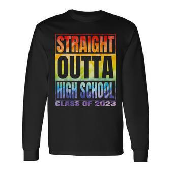 Straight Outta High School Class Of 2023 Graduation Long Sleeve T-Shirt T-Shirt | Mazezy DE
