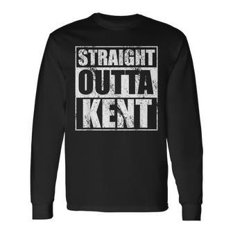 Straight Outta Kent For Kent Pride Long Sleeve T-Shirt | Mazezy