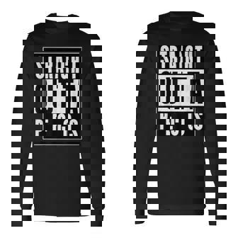 Straight Outta Pecos Texas Texas State Of Texas Long Sleeve T-Shirt | Mazezy