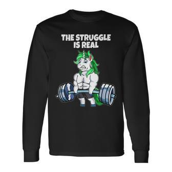 The Struggle Is Real Weight Lifting Unicorn Weight Lifting Long Sleeve T-Shirt T-Shirt | Mazezy