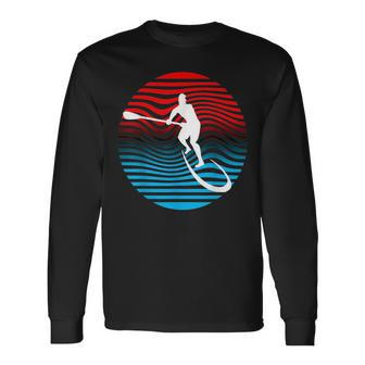 Sup Stand Up Paddle Boarding Surf Board Surfing Long Sleeve T-Shirt | Mazezy