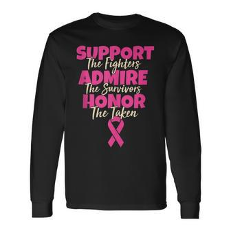 Support Fighters Admire Survivors Breast Cancer Awareness Long Sleeve T-Shirt - Seseable