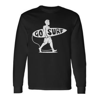 Surfing Retro Go Surf Cool Surfer Beach Boys Surfboard Long Sleeve T-Shirt | Mazezy