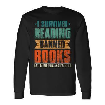 I Survived Reading Banned Books Book Lover Bookaholic Long Sleeve T-Shirt - Seseable