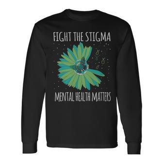 Mental Health Matters Fight The Stigma Mental Health Matters Fight The Stigma Long Sleeve T-Shirt - Monsterry