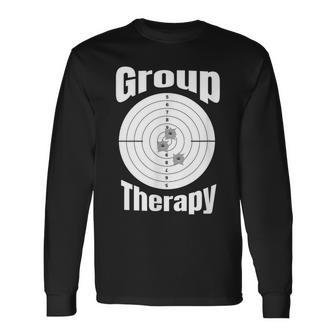 Target Practice Marksmanship Group Therapy Long Sleeve T-Shirt | Mazezy