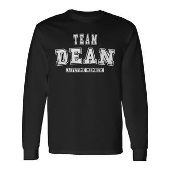 Team Dean Lifetime Member Last Name Long Sleeve T-Shirt T-Shirt | Mazezy