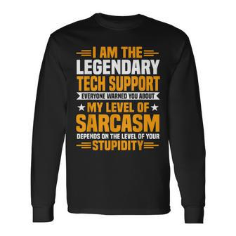 Tech Support Help Desk It Call Center Level Of Sarcasm Long Sleeve T-Shirt - Seseable