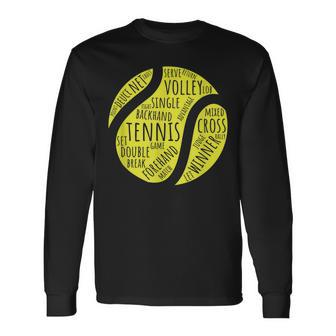 For Tennis Player Tennis Words And Vocabulary Tennis Tennis Long Sleeve T-Shirt | Mazezy