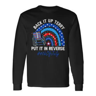 Back It Up Terry Put It In Reverse 4Th Of July Rainbow Women Long Sleeve T-Shirt - Monsterry