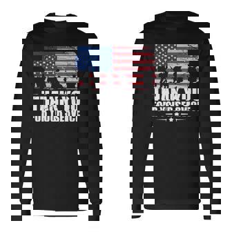 Thank You For Your Services Patriotic Veterans Day For Men Long Sleeve T-Shirt | Mazezy