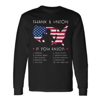 Thank A Union Union Strong Labor Day Long Sleeve T-Shirt | Mazezy