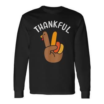 Thankful Peace Hand Sign For Thanksgiving Turkey Dinner Long Sleeve T-Shirt - Seseable