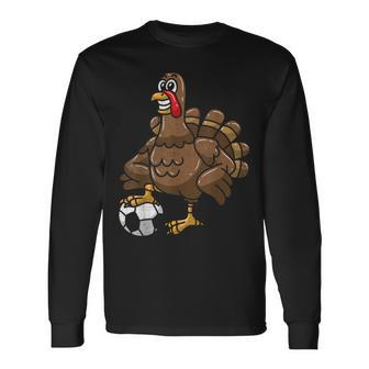 Thanksgiving Turkey Soccer Football Player Ball Long Sleeve T-Shirt | Mazezy