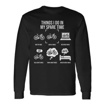 Things I Do In My Spare Time Bicycle Cycling Lover Cycling Long Sleeve T-Shirt | Mazezy