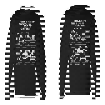 Things I Do In My Spare Time Sail Boat Sailing Long Sleeve T-Shirt | Mazezy