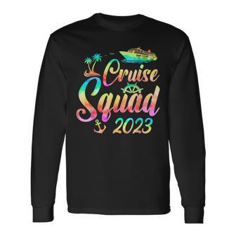 Tie Dye Cruise Squad 2023 Cruise Vacation Long Sleeve T-Shirt