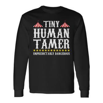 Tiny Human Tamer Circus Idea Mm Long Sleeve T-Shirt - Thegiftio UK