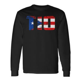 Tio Puerto Rico Flag Pride Fathers Day Puerto Rican Long Sleeve T-Shirt T-Shirt | Mazezy