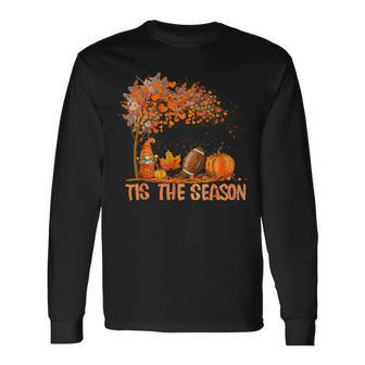 Tis The Season Gnome Pumpkin Spice Football Thanksgiving Long Sleeve T-Shirt - Monsterry AU