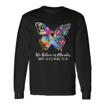 Together Believe In Miracles Fight Cancer In All Color Long Sleeve T-Shirt - Seseable