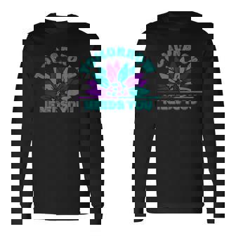 Tomorrow Needs You Suicide Prevention Awareness Ribbon Awareness Long Sleeve T-Shirt T-Shirt | Mazezy