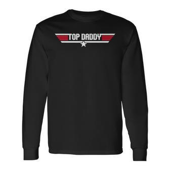 Top Daddy Father 80S Fathers Day Long Sleeve T-Shirt | Mazezy