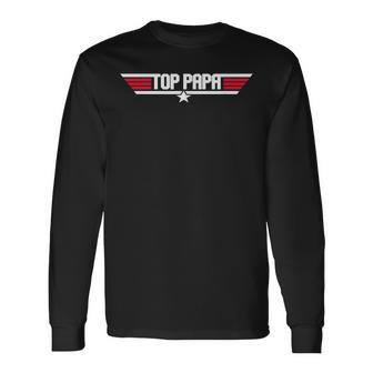 Top Papa Father Grandpa 80S Fathers Day Long Sleeve T-Shirt T-Shirt | Mazezy