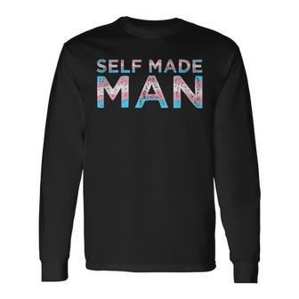 Trans Self Made Man Ftm Transgender Flag Support Lgbtq Long Sleeve T-Shirt T-Shirt | Mazezy
