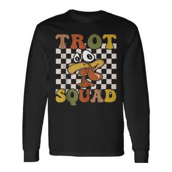 Trot Squad Turkey Trot Matching Thanksgiving 2023 Long Sleeve T-Shirt - Seseable