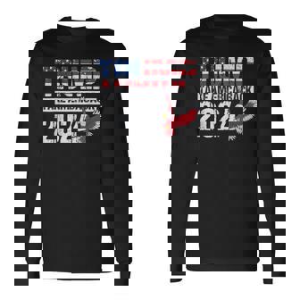 Trump 2024 Flag Take America Back 4Th Of July Trump 2024 Long Sleeve T-Shirt | Mazezy