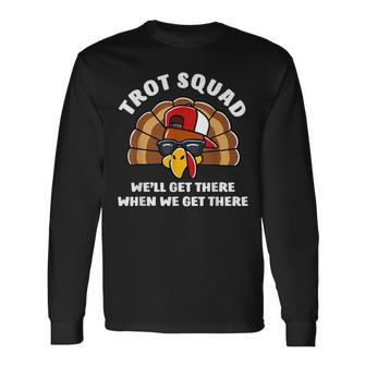Turkey Trot Squad Family Running Costume Thanksgiving Long Sleeve T-Shirt - Seseable