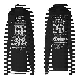 I Have Two Titles Dad And Bumpa Fathers Day Long Sleeve T-Shirt | Mazezy