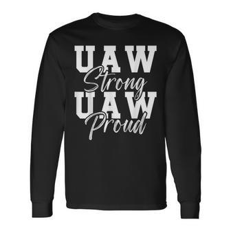 Uaw Strike 2023 United Auto Workers Union Uaw Strong Red Long Sleeve T-Shirt - Seseable