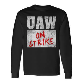 Uaw On Strike Red United Auto Union Workers Uaw Striking Long Sleeve T-Shirt | Mazezy UK