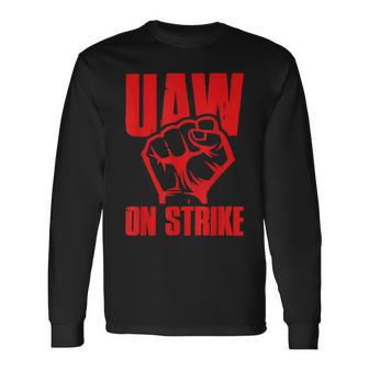 Uaw On Strike Red United Auto Union Workers Uaw Striking Long Sleeve T-Shirt - Seseable