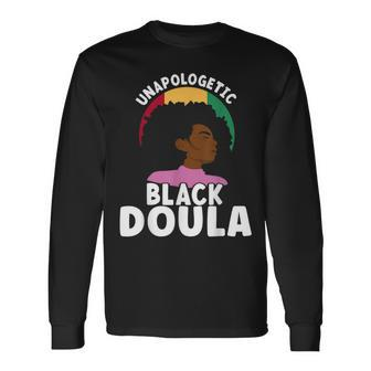 Unapologetic Black Doula Junenth African American Afro Long Sleeve T-Shirt | Mazezy