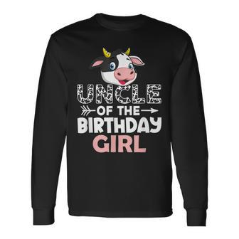 Uncle Of The Birthday Girl Cows Farm Cow Uncle Long Sleeve T-Shirt | Mazezy