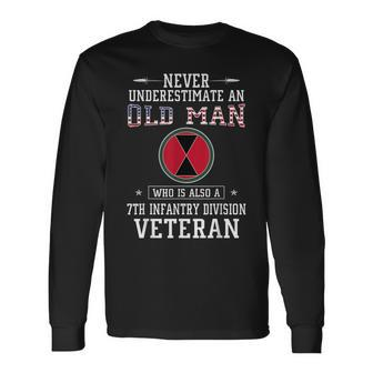 Never Underestimate A 7Th Infantry Division Veteran Long Sleeve T-Shirt T-Shirt | Mazezy