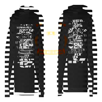 Never Underestimate A Black Queen Born In July 1977 Black Queen Long Sleeve T-Shirt T-Shirt | Mazezy