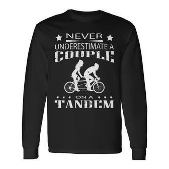Never Underestimate A Couple On A Tandem Bicycle Long Sleeve T-Shirt - Seseable