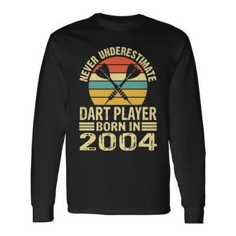 Never Underestimate Dart Player Born In 2004 Dart Darts Long Sleeve T-Shirt - Seseable