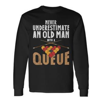 Never Underestimate Pool Billiards Snookers Queue Long Sleeve T-Shirt - Seseable