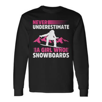 Never Underestimate A Girl Snowboard Snowboarder Wintersport Long Sleeve T-Shirt T-Shirt | Mazezy
