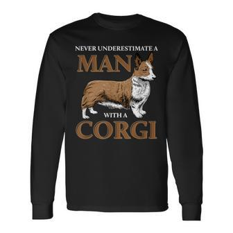 Never Underestimate A Man With A Corgi Dog Lover Long Sleeve T-Shirt - Monsterry DE