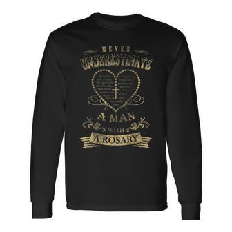 Never Underestimate A Man With A Rosary Long Sleeve T-Shirt - Seseable